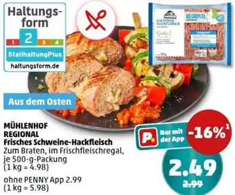 PENNY MÜHLENHOF REGIONAL Frisches Schweine-Hackfleisch Angebot