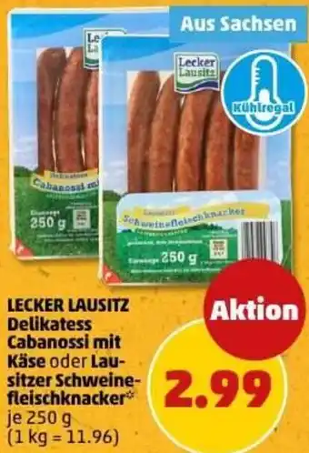 PENNY LECKER LAUSITZ Delikatess Cabanossi mit Käse oder Lausitzer Schweinefleischknacker Angebot