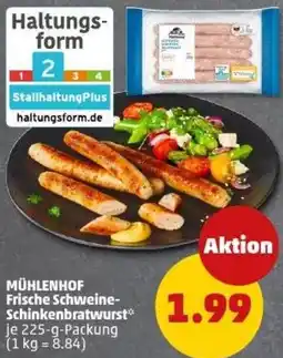 PENNY MÜHLENHOF Frische Schweine Schinkenbratwurst Angebot