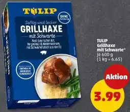 PENNY TULIP Grillhaxe mit Schwarte Angebot