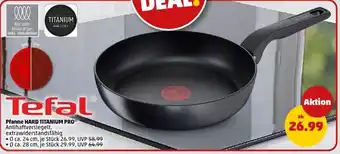 PENNY Tefal Pfanne HARD TITANIUM PRO Angebot