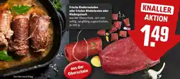 REWE Frische Rinderrouladen oder frischer Rinderbraten oder Rindergulasch Angebot