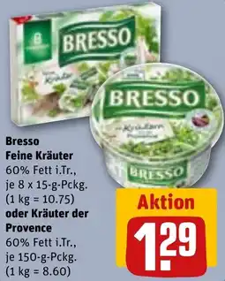 REWE Bresso Feine Kräuter oder Kräuter der Provence Angebot