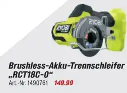 toom Baumarkt RYOBI ONE + Brushless-Akku-Trennschleifer "RCT18C-0" Angebot