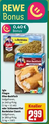 REWE Iglo Filegro Ofen-Backfisch oder Schlemmerfilet Bordelaise Classic Angebot