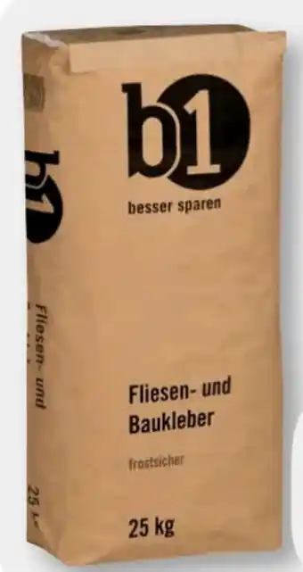 B1 Discount Baumarkt B1 Fliesen- und Baukleber Angebot