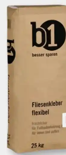 B1 Discount Baumarkt B1 Fliesenkleber flexibel Angebot