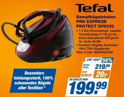 Expert Tefal dampfbügelstation pro express protect gv9230 Angebot