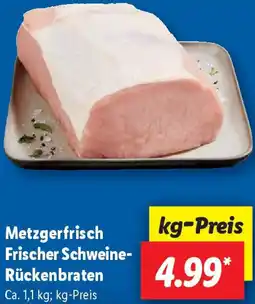 Lidl Metzgerfrisch Frischer Schweine Rückenbraten Angebot
