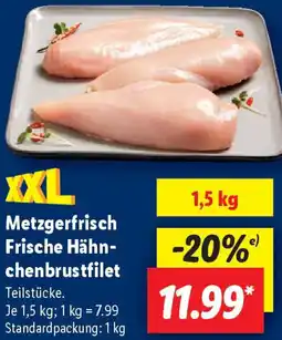 Lidl Metzgerfrisch Frische Hähnchenbrustfilet Angebot