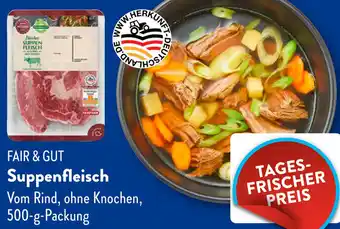 Aldi Süd FAIR & GUT Suppenfleisch Angebot