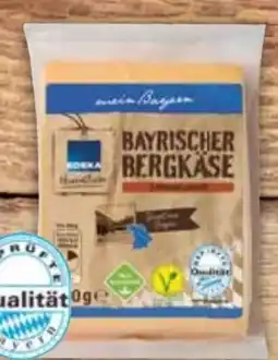 E-Center Edeka Heimatliebe Bayrischer Bergkäse Angebot