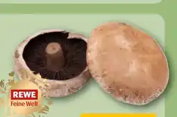 REWE Rewe Feine Welt Portobello Pilze Angebot