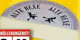 EDEKA Bandelt Käserei Oberli Alte Hexe Angebot