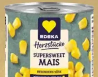 Edeka Edeka Herzstücke Supersweet Mais Angebot