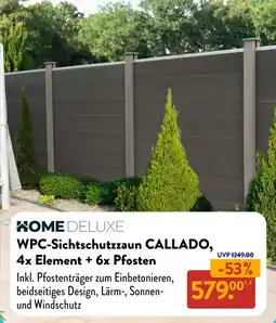 Aldi Süd HOME DELUXE WPC-Sichtschutzzaun CALLADO Angebot