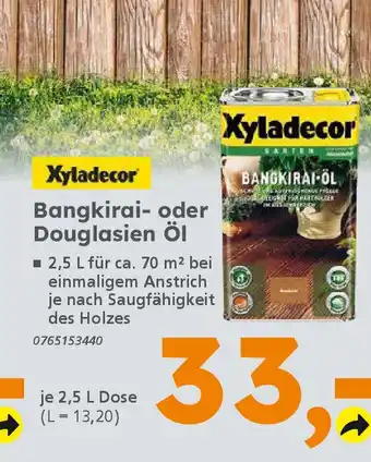 Globus Baumarkt Xyladecor Bangkirai- oder Douglasien Öl Angebot