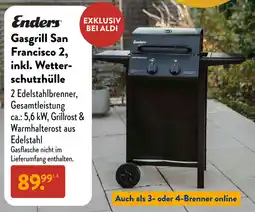 Aldi Süd Enders Gasgrill San Francisco 2, inkl. Wetterschutzhülle Angebot