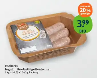 tegut Tegut... bio-geflügelbratwurst Angebot