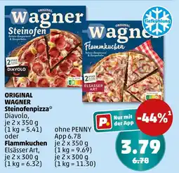 PENNY Wagner steinofenpizza diavolo oder flammkuchen elsässer art Angebot