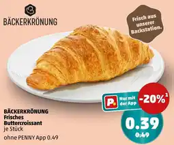 PENNY Bäckerkrönung frisches buttercroissant Angebot