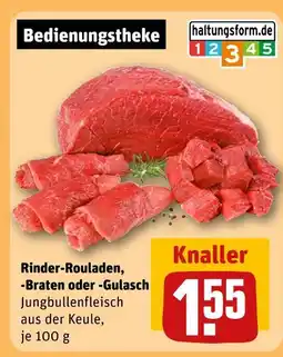REWE Rinder-rouladen, -braten oder -gulasch Angebot