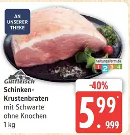 Marktkauf Gutfleisch schinken-krustenbraten Angebot