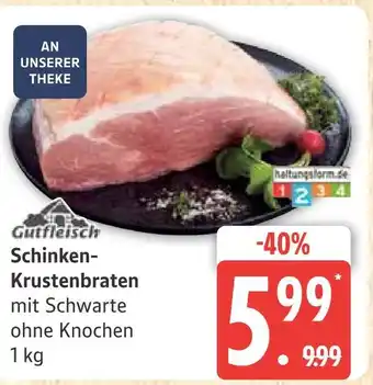 Marktkauf Gutfleisch schinken-krustenbraten Angebot