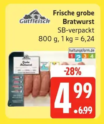Edeka Gutfleisch frische grobe bratwurst Angebot