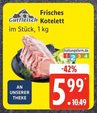 Edeka Gutfleisch frisches kotelett Angebot