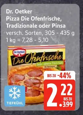 Edeka Dr. oetker pizza die ofenfrische, tradizionale oder pinsa Angebot