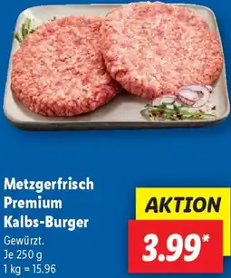 Lidl Metzgerfrisch Premium Kalbs-Burger Angebot