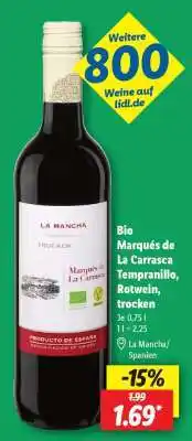 Lidl Bio Marqués de La Carrasca Tempranillo, Rotwein, trocken Angebot