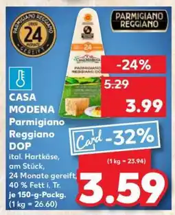 Kaufland CASA MODENA Parmigiano Reggiano DOP Angebot