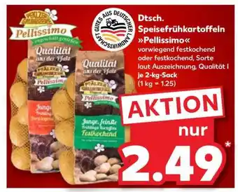 Kaufland Dtsch. Speisefrühkartoffeln Pellissimo Angebot