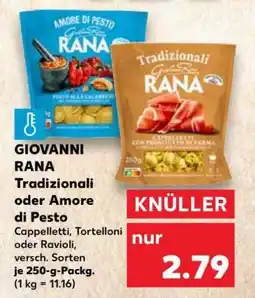 Kaufland GIOVANNI RANA Tradizionali oder Amore di Pesto Angebot