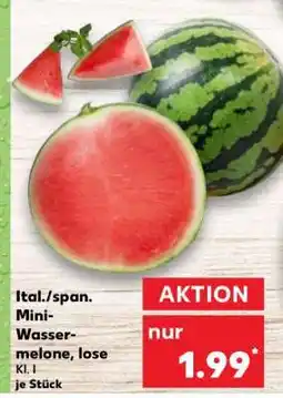 Kaufland Ital./span. Mini-Wassermelone, lose Angebot
