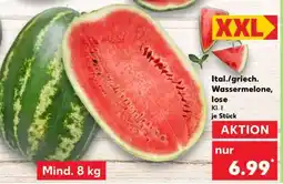 Kaufland Ital./griech. Wassermelone, lose Angebot