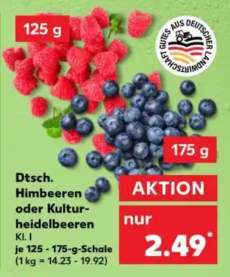 Kaufland Dtsch. Himbeeren oder Kulturheidelbeeren Angebot