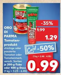 Kaufland ORO DI PARMA Tomatenprodukt Angebot