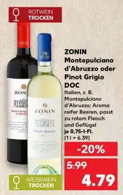 Kaufland ZONIN Montepulciano d'Abruzzo oder Pinot Grigio DOC Angebot