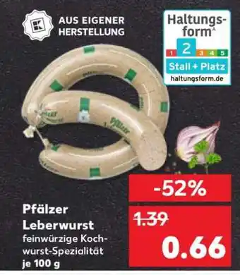 Kaufland Pfälzer Leberwurst Angebot