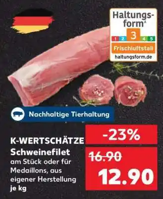 Kaufland K-WERTSCHÄTZE Schweinefilet Angebot