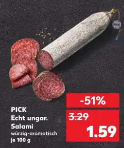 Kaufland PICK Echt ungar. Salami Angebot