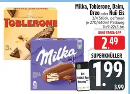 Edeka Milka, Toblerone, Daim, Oreo oder Nuii Eis Angebot