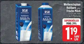 Edeka Weihenstephan Haltbare oder Frische Milch Angebot