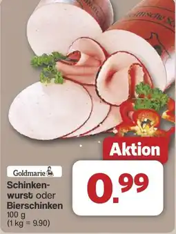 Famila Nord West Goldmarie Schinkenwurst oder Bierschinken Angebot