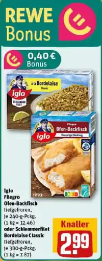 REWE Iglo Filegro Ofen-Backfisch oder Schlemmerfilet Bordelaise Classic Angebot