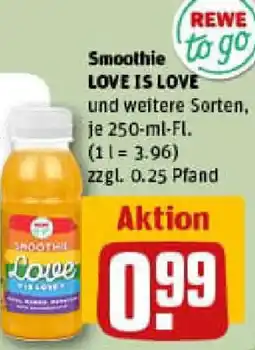 REWE REWE to go Smoothie LOVE IS LOVE Angebot