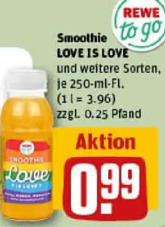 REWE REWE to go Smoothie LOVE IS LOVE Angebot